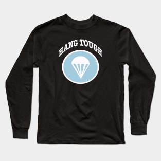 HANG TOUGH WW2 506 E Company Long Sleeve T-Shirt